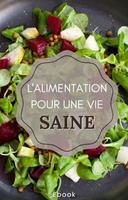   L&rsquo;alimentation pour une vie saine