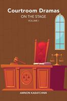   Courtroom Dramas on the Stage Vol. 1