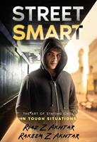   Street Smart: The Art Of Staying Chill in Tough Situations.