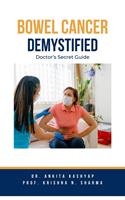   Bowel Cancer Demystified Doctors Secret Guide