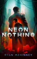   Neon Nothing