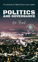   Politics and Governance-The Anatomy of Political Power in the Capitals