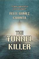   The Tunnel Killer