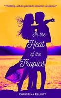 In the Heat of the Tropics
