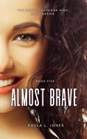   Almost Brave