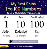 My First Polish 1 to 100 Numbers Book with English Translations