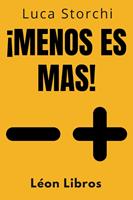   ¡Menos Es Mas!
