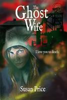   The Ghost Wife