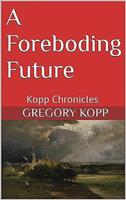   A Foreboding Future