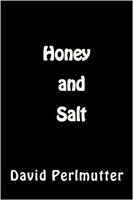   Honey And Salt
