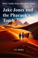   Jake Jones and the Pharaoh's Tomb