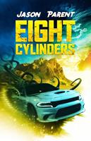   Eight Cylinders