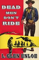   Dead Men Don't Ride