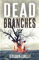   Dead Branches