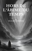   Hors de l'âbime du temps