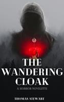   The Wandering Cloak