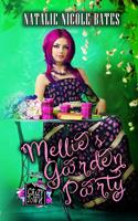   Mellie's Garden Party
