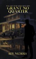   Grant No Quarter