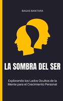   La Sombra del Ser