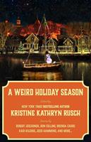   A Weird Holiday Season