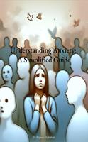 Understanding Anxiety: A Simplified Guide