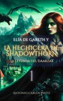   Elia de Gareth y La Hechicera de Shadowthorn