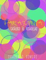   Parasomnia: Cat&aacute;logo de pesadillas