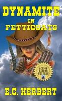   Dynamite In Petticoats