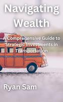   Navigating Wealth
