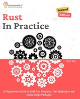   Rust In Practice, Second Edition