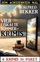 Zum achtzehnten Mal vier eiskalte Sommerkrimis: 4 Krimis im Paket