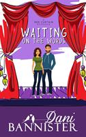   Waiting on the Words
