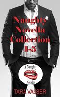   Naughty Novella Collection 1-5