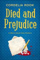   Died and Prejudice