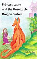   Princess Laura and the Unsuitable Dragon Suitors