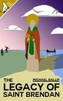 The Legacy of Saint Brendan