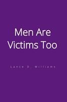   Men Are Victims Too