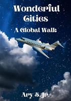   Wonderful Cities A Global Walk