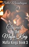 Claimed by the Mafia King