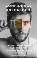   Confidence Unleashed