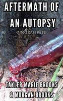   Aftermath of an Autopsy