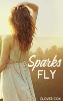   Sparks Fly