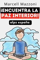  ¡Encuentra La Paz Interior!