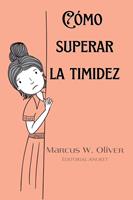   Cómo Superar la Timidez