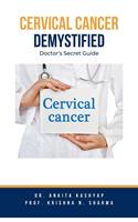   Cervical Cancer Demystified Doctors Secret Guide