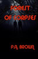   FOREST OF CORPSES