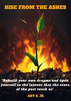   Rising from the Ashes