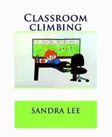   Classroom Climbing