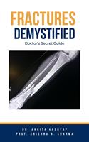   Fractures Demystified: Doctor’s Secret Guide