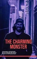   The Charming Monster